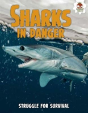 Shark! Sharks In Danger - Preview
