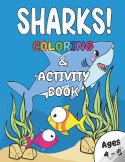 Capa do artigo Sharks! Coloring & Activity Book Ages 4 - 8