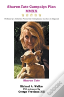 Sharon Tate Campaign Plan Mmxx
