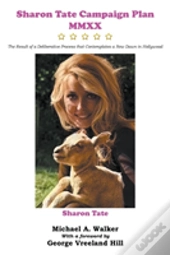 Sharon Tate Campaign Plan Mmxx