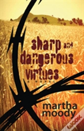 Sharp And Dangerous Virtues