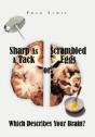 Sharp As A Tack Or Scrambled Eggs - Preview