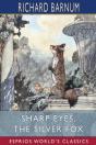 Sharp Eyes, The Silver Fox - Preview