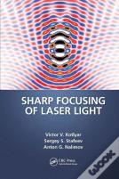 Sharp Focusing Of Laser Light