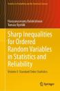 Sharp Inequalities For Ordered Random Variables In Statistics And Reliability - Preview