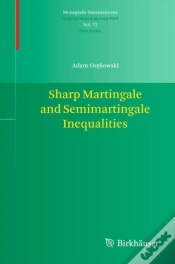 Capa do artigo Sharp Martingale And Semimartingale Inequalities