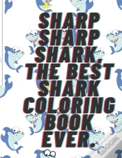 Capa do artigo Sharp Sharp Shark, The Best Shark Coloring Book Ever.