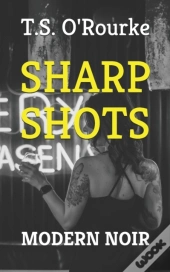 Sharp Shots: Modern Noir