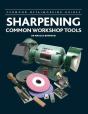 Sharpening Common Workshop Tools - Preview