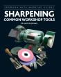 Sharpening Common Workshop Tools - Preview