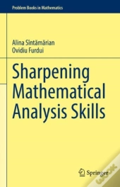 Sharpening Mathematical Analysis Skills