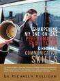 Sharpening My One-On-One Performance Facilitation & Helping Communication Skills - Preview