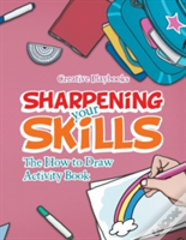 Sharpening Your Skills