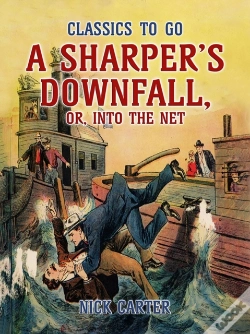 Capa do artigo Sharper'S Downfall, Or, Into The Net