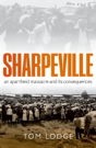 Sharpeville An Apartheid Massacre & Its - Preview