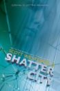 Shatter City (Impostors, Book 2) - Preview