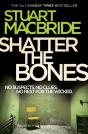Shatter The Bones - Preview