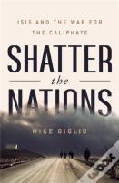 Shatter The Nations
