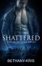 Shattered: A Russian Guns Novel - Preview