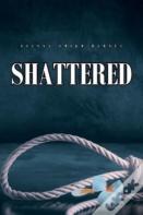 Shattered