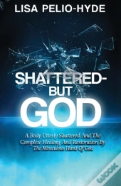 Shattered But-God