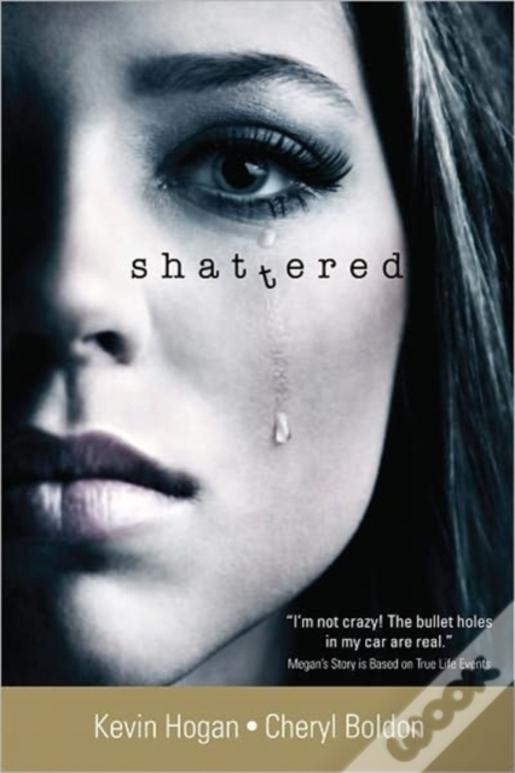 Shattered