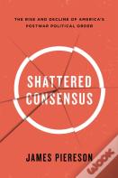 Shattered Consensus