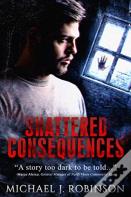 Shattered Consequences