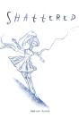 Shattered - Preview