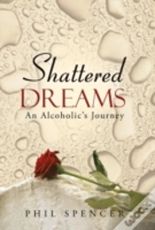 Capa do artigo Shattered Dreams: An Alcoholic