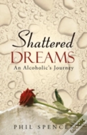 Capa do artigo Shattered Dreams: An Alcoholic