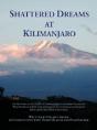 Shattered Dreams At Kilimanjaro - Preview