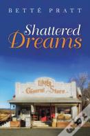 Shattered Dreams