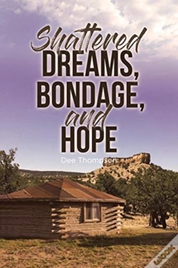 Capa do artigo Shattered Dreams, Bondage, And Hope