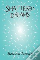 Shattered Dreams
