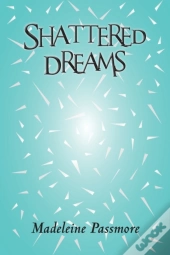 Shattered Dreams