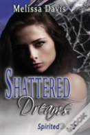 Shattered Dreams