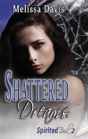 Shattered Dreams - Preview