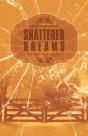 Shattered Dreams - Preview