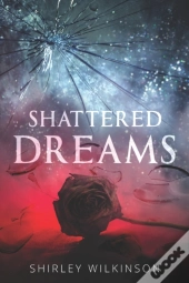 Shattered Dreams