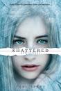 Shattered - Estilhaçada - Preview