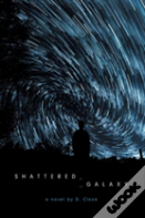 Shattered Galaxy