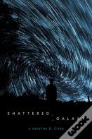 Shattered Galaxy