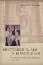 Shattered Glass In Birmingham - Preview