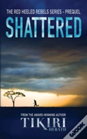 Shattered
