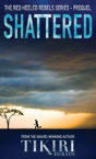 Shattered - Preview