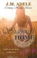 Shattered Home