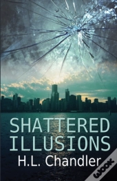 Shattered Illusions