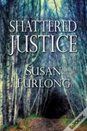 Shattered Justice