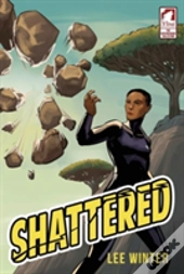 Shattered